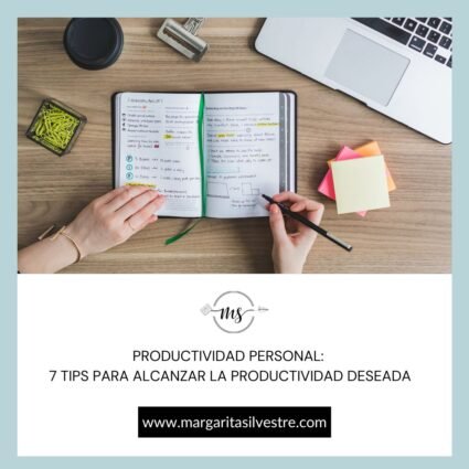 Productividad personal: 7 tips para alcanzar la productividad deseada